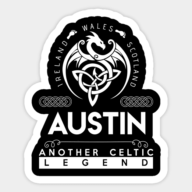 Austin Name T Shirt - Another Celtic Legend Austin Dragon Gift Item Sticker by harpermargy8920